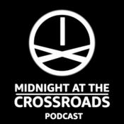 Podcast Midnight at The Crossroads With Shawn Sellers