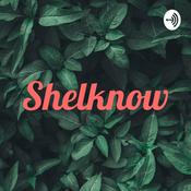 Podcast Shelknow
