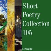Podcast Short Poetry Collection 105 by Various