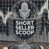 Podcast Short Seller Scoop