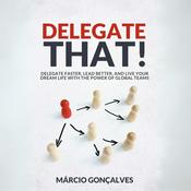 Podcast Delegate That!