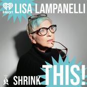 Podcast Shrink This! with Lisa Lampanelli