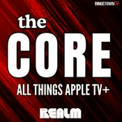 Podcast The Core: All Things Apple TV+ - Murderbot and Foundation