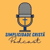 Podcast Simplicidade Cristã Podcast