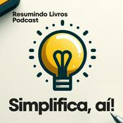 Podcast Simplifica, aí! Resumindo Livros