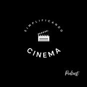 Podcast Simplificando Cinema