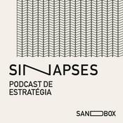 Podcast Sinapses: Podcast de Estratégia