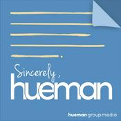 Podcast Sincerely, Hueman: Stories of Kindness and Doing Good