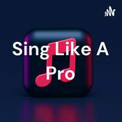 Podcast Sing Like A Pro