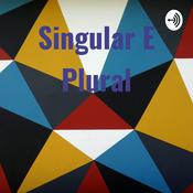 Podcast Singular E Plural