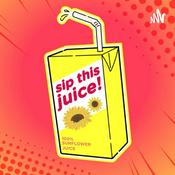 Podcast Sip This Juice! 🧃