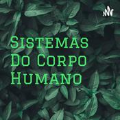 Podcast Sistemas Do Corpo Humano