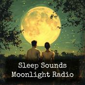 Podcast Sleep Sounds - Moonlight Radio