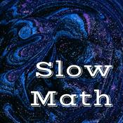 Podcast Slow Math