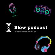 Podcast Slow podcast