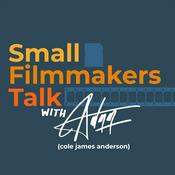 Podcast Small Filmmakers Talk