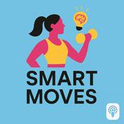 Podcast Smart Moves Podcast
