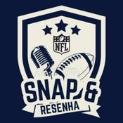Podcast Snap e Resenha - Futebol Americano | NFL