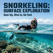 Podcast Snorkeling: Surface Exploration