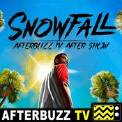 Podcast Snowfall Reviews and After Show - AfterBuzz TV