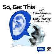Podcast So, Get This