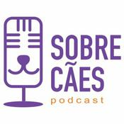 Podcast Sobre Cães