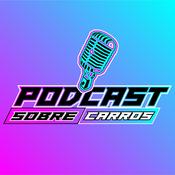 Podcast Sobre Carros