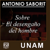 Podcast Sobre El desengaño del hombre