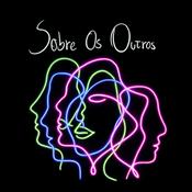 Podcast Sobre Os Outros