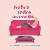Podcast sobre todos os casos