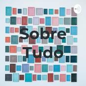 Podcast Sobre Tudo