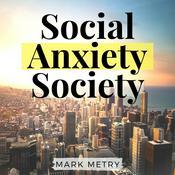 Podcast Social Anxiety Society