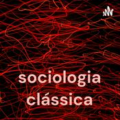 Podcast sociologia clássica