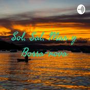 Podcast Sol, Sal, Mar y Bossa-nova