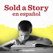 Podcast Sold a Story en español