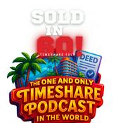Podcast Sold In 60 (A Timeshare Podcast)