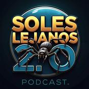 Podcast Soles Lejanos 2.0