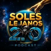 Podcast Soles Lejanos 2.0