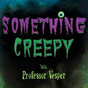 Podcast Something Creepy Podcast