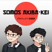 Podcast Somos Akiba-Kei