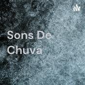 Podcast Sons De Chuva 🌧️💧🌧️