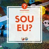 Podcast Sou Eu? Board Games