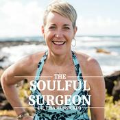 Podcast Soulful Surgeon with Dr Lisa Hunsicker