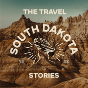 Podcast The Travel South Dakota Stories