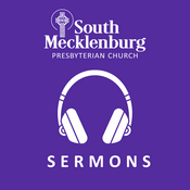 Podcast South Mecklenburg Presbyterian Church Sermons