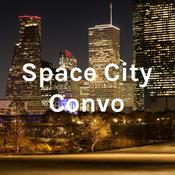 Podcast Space City Convo