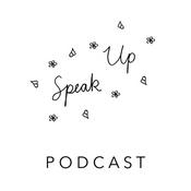 Podcast Speak Up Erika