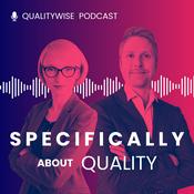 Podcast Specifically About Quality