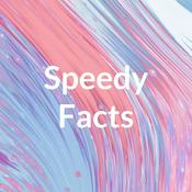 Podcast Speedy Facts