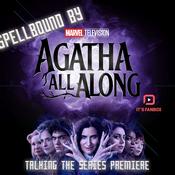 Podcast Spellbound by Agatha All Along